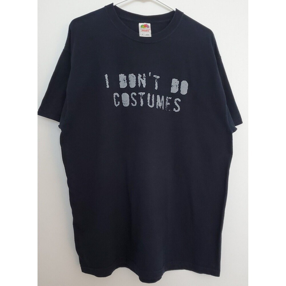 Fruit of the Loom I Don't Do Costumes Black T-Shirt XL Halloween